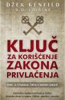 Ključ za korišćenje zakona privlačenja