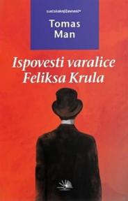 Ispovesti varalice Feliksa Krula