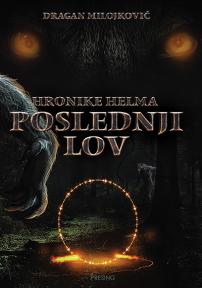 Hronike Helma: Poslednji lov