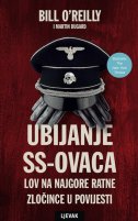 Ubijanje SS-ovaca: Lov na najgore ratne zločince u povijesti