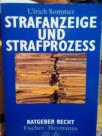 STRAFANZEIGE UND STRAFPROZESS