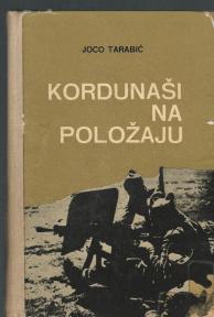 Kordunaši na položaju  - IV kordunaška udarna brigada 