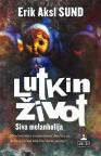 Lutkin život: Siva melanholija