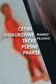 Četiri diskurzivne tačke plesne prakse