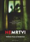 Nemrtvi: Teorije filma o zombijima Nemrtvi: Teorije filma o zombijima