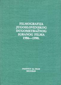 Filmografija YU filma 1986 – 1990. (tvrdi povez)