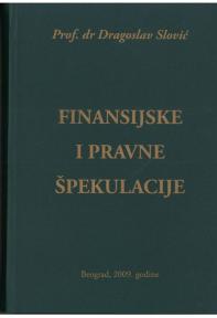 Finansijske i pravne špekulacije