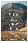 Putovi su, snovi li su Putovi su, snovi li su