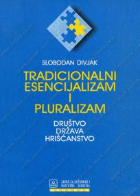 Tradicionalni esencijalizam i pluralizam