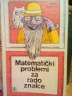 MATEMATICKI PROBLEMI ZA RADOZNALCE