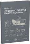 Uvod u projektiranje stambenih zgrada Uvod u projektiranje stambenih zgrada