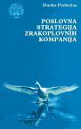 Poslovna strategija zrakoplovnih kompanija Poslovna strategija zrakoplovnih kompanija