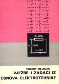 Vježbe i zadaci iz osnova elektrotehnike I
