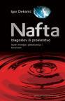 Nafta: Blagoslov ili prokletstvo Nafta: Blagoslov ili prokletstvo