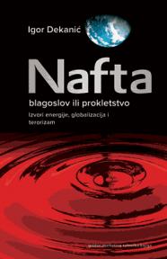 Nafta: Blagoslov ili prokletstvo