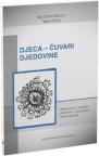 Djeca - Čuvari djedovine