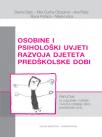 Osobine i psihološki uvjeti razvoja djeteta predškolske dobi