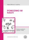 Pomozimo im rasti Pomozimo im rasti