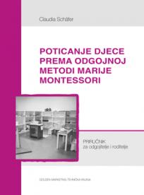 Poticanje djece prema odgojnoj metodi Marije Montessori