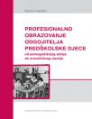 Profesionalno obrazovanje odgojitelja predškolske djece