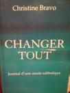 CHANGER TOUT - Journal d une annee sabbatigue