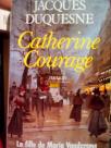 CATHERINE COURAGE - roman