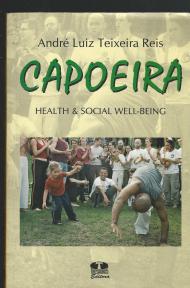 Capoeira - Health & Social Well-Being