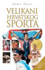 Velikani hrvatskog sporta