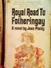 ROYAL ROAD TO FOTHERINGAY