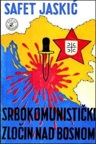 Srbokomunistički zločin nad Bosnom