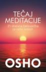 Tečaj meditacije: 21-dnevna tjelovježba za vašu svijest Tečaj meditacije: 21-dnevna tjelovježba za vašu svijest
