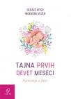 Tajna prvih devet meseci