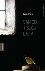 San od tisuću ljeta San od tisuću ljeta