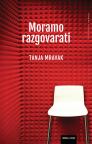 Moramo razgovarati