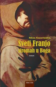 Sveti Franjo siromah u Boga Sveti Franjo siromah u Boga
