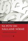 Na putu do naglasne norme - oprimjereno imenicama