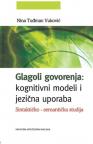 Glagoli govorenja: Kognitivni modeli i jezična uporaba