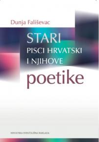 Stari pisci hrvatski i njihove poetike