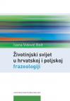 Životinjski svijet u hrvatskoj i poljskoj frazeologiji