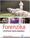 Forenzika: Istraživanje mjesta događaja I