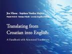 Translating from Croatian into English Translating from Croatian into English
