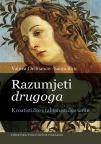 Razumjeti drugoga Razumjeti drugoga