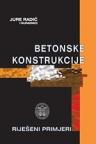 Betonske konstrukcije 2: Riješeni primjeri Betonske konstrukcije 2: Riješeni primjeri