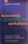 Autonomija i odgođena apokalipsa