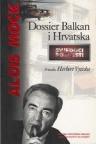 Dossier Balkan i Hrvatska