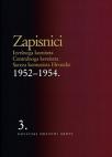 Zapisnici Izvršnog komiteta Centralnog komiteta SKH 1945-1952, sv. 3, 1952-1954.