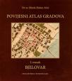 Povijesni atlas gradova: Bjelovar