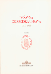 Državna geodetska uprava 1847.-1963. - Inventar