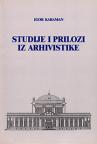 Studije i prilozi iz arhivistike