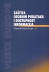 Zaštita osobnih podataka i dostupnost informacija Zaštita osobnih podataka i dostupnost informacija